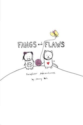 Fangs And Flaws: Fanggrrr Adventures