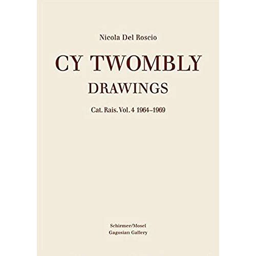 Cy Twombly - Drawings