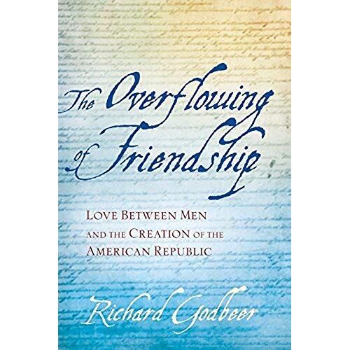 The Overflowing Of Friendship