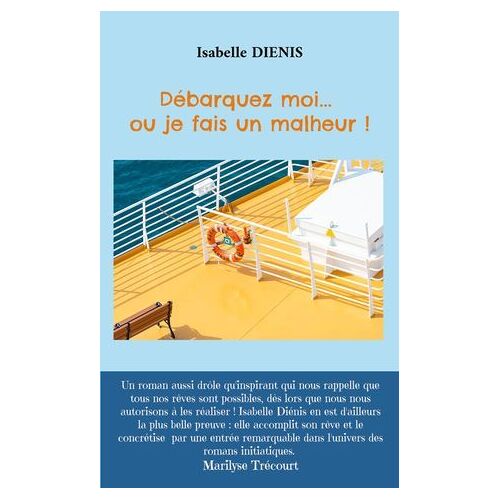 Débarquez Moi... Ou Je Fais Un Malheur !