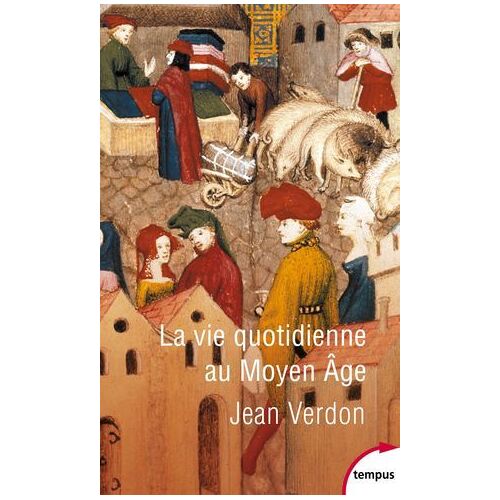 La Vie Quotidienne Au Moyen Âge
