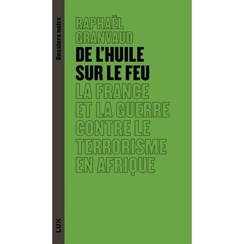 De L'huile Sur Le Feu