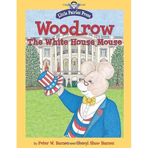 Woodrow, The White House Mouse