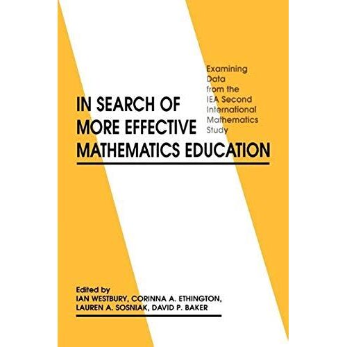 In Search Of More Effective Mathematics Education