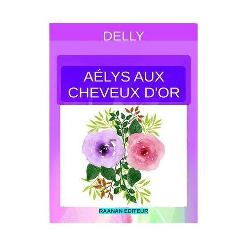 Aélys Aux Cheveux D'or