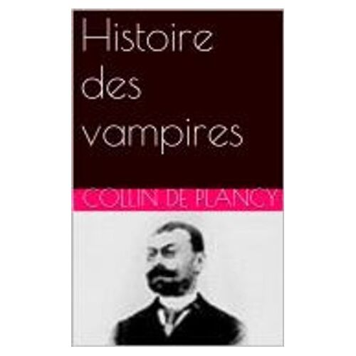 Histoire Des Vampires