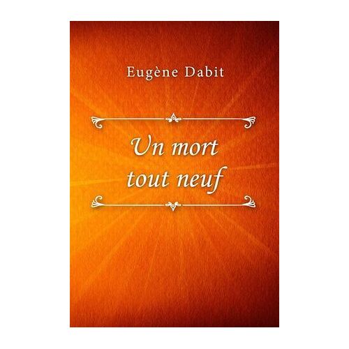 Un Mort Tout Neuf