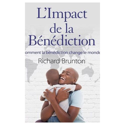 L'impact De La Bénédiction