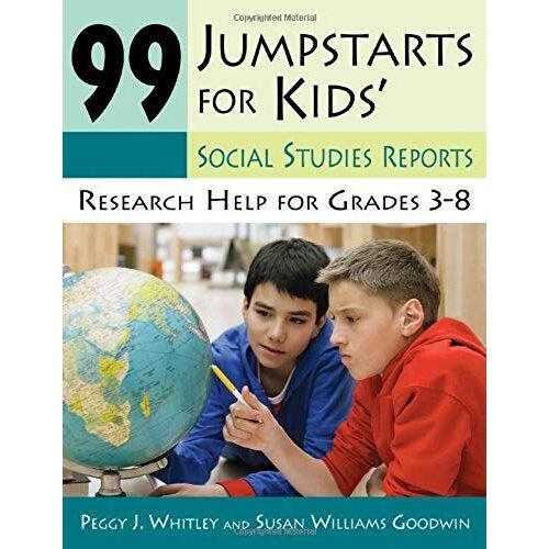 99 Jumpstarts For Kids' Social Studies Reports