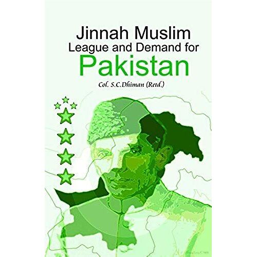 Jinnah Muslim League And Demand For Pakistan