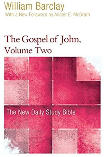 The Gospel Of John, Volume 2
