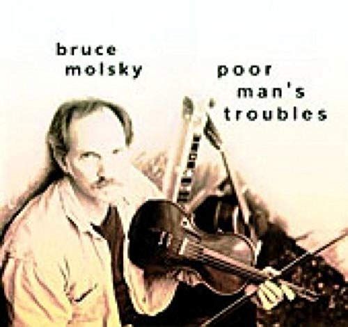 Poor Man's Troubles Molsky,Bruce