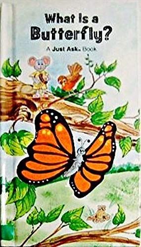 What Is A Butterfly? (Just Ask Book)
