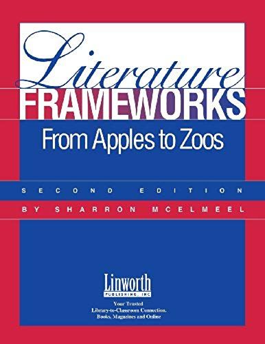 Literature Frameworks-From Apples To Zoos
