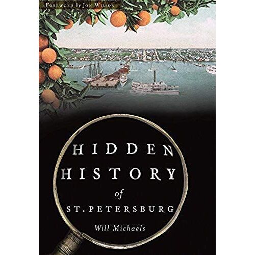 Hidden History Of St. Petersburg