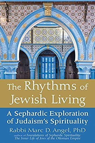 The Rhythms Of Jewish Living