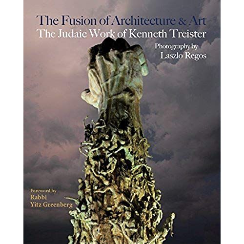 The Fusion Of Architecture & Art: The Judaic Work Of Kenneth Treister
