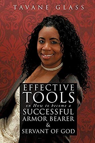 Effective Tools On How To Become A Successful Armor Bearer And Servant Of God