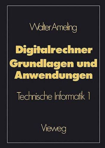 Digitalrechner - Grundlagen Und Anwendungen