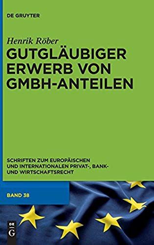 Gutgläubiger Erwerb Von Gmbh-Anteilen