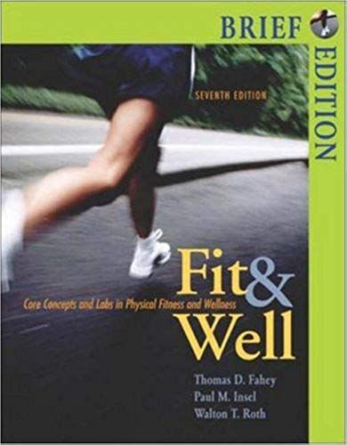 Fit & Well, Brief With Online Learning Center Bind-In Card And Daily Fitness And Nutrition Journal