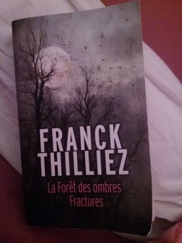 La Forêt Des Ombres Et Fractures