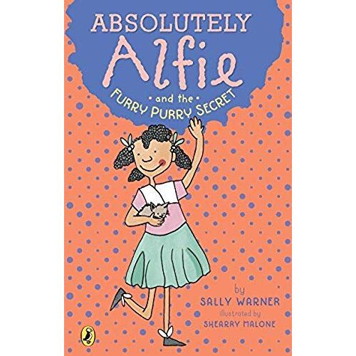 Absolutely Alfie And The Furry, Purry Secret