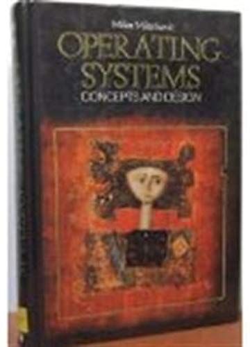 Operating Systems: Concepts And Design