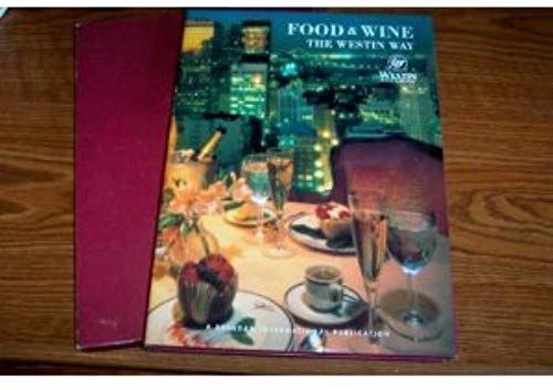Food & Wine The Westin Way
