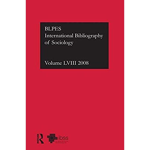 Ibss: Sociology: 2008 Vol.58: International Bibliography Of The Social Sciences