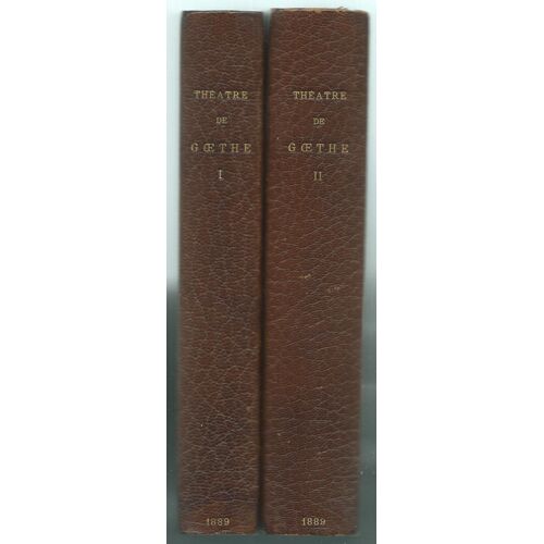 Goethe : Théâtre - 2 Volumes - 1889