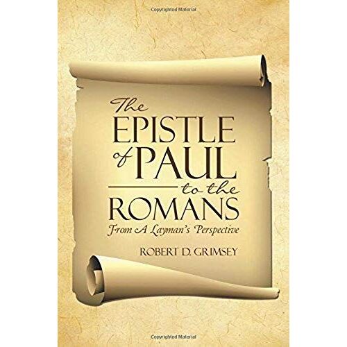 The Epistle Of Paul To The Romans