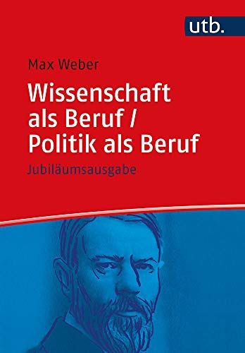 Wissenschaft Als Beruf / Politik Als Beruf