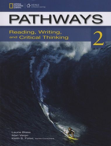 Pathways - Reading, Writing, And Critical Thinking - Book 2