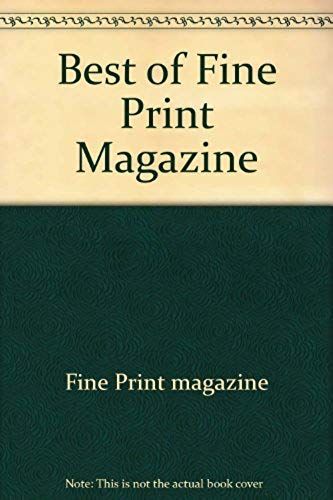 Best Of "Fine Print" Magazine