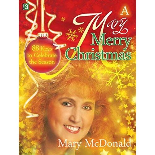 A Mary Merry Christmas: 88 Keys To Celebrate The Season