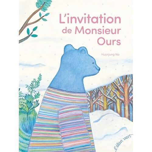 L'invitation De Monsieur Ours