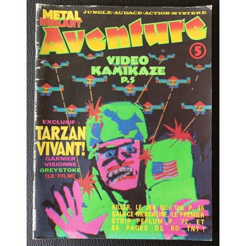 Metal Hurlant Aventure N° 5 Du 01/05/1984 - Video Kamikaze - Tarzan Vivant - Garnier - Greystoke .