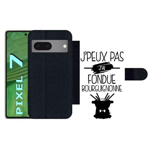 Etui À Rabat Pour Pixel 7 - J Peux Pas J Ai Fondue Bourguignonne 1 - Simili-Cuir - Noir