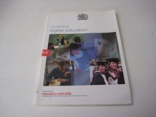 The Future Of Higher Education (Command Paper)