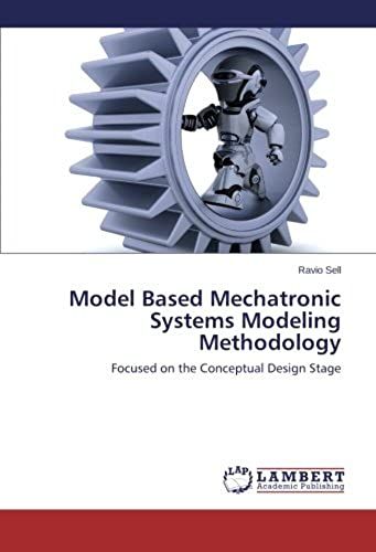 Model Based Mechatronic Systems Modeling Methodology
