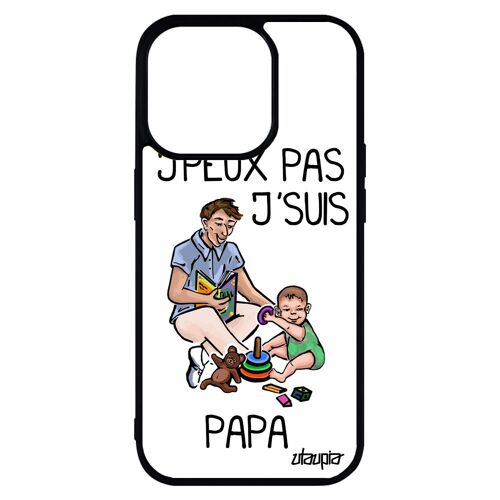 Coque Silicone Iphone 14 Pro Max J'peux Pas J'suis Papa Bande Dessinée Etui Père De Protection Bebe Personnalisé Humoristique