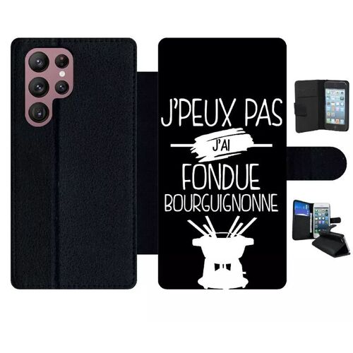 Etui À Rabat Pour Galaxy S22 Ultra 5g - J Peux Pas J Ai Fondue Bourguignonne 2 - Simili-Cuir - Noir