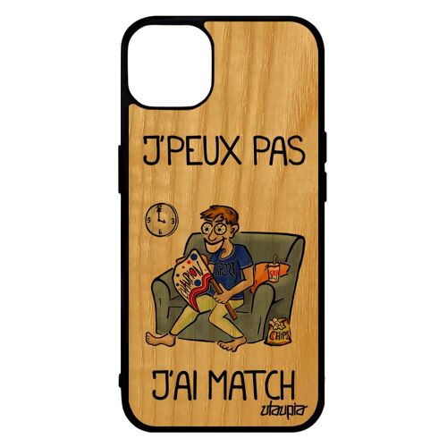 Coque En Bois Iphone 14 Silicone J'peux Pas J'ai Match Humoristique Coupe D'europe Telephone Coupe Du Monde Foot Texte Je