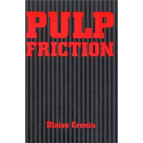 Pulp Friction