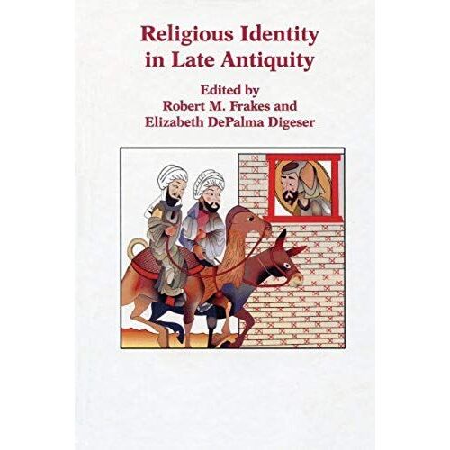 Religious Identity In Late Antiquity