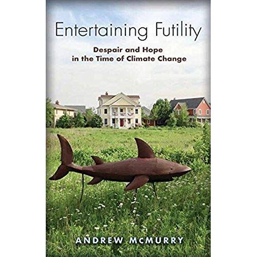 Entertaining Futility