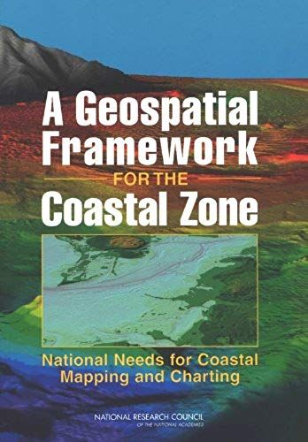 A Geospatial Framework For The Coastal Zone