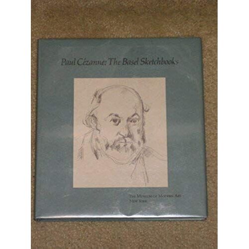 Paul Cezanne: The Basel Sketchbooks