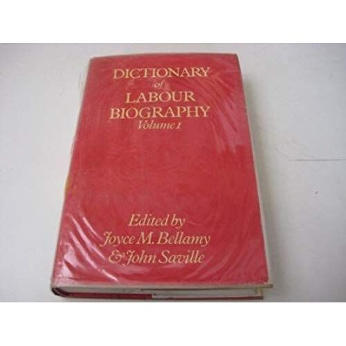 Dictionary Of Labour Biography